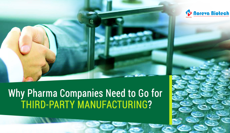 Why Do Pharma Companies Need To Go For Third-Party Manufacturing?